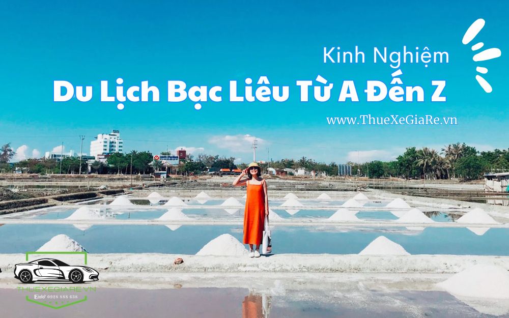 kinh nghiệm du lịch Bạc Liêu, du lịch Bạc Liêu tự túc, đi Bạc Liêu có gì, lịch trình Bạc Liêu, ăn gì ở Bạc Liêu, địa điểm du lịch Bạc Liêu, 