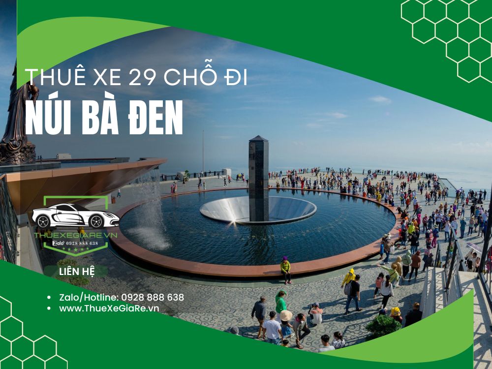 dịch vụ thuê xe 29 chỗ tphcm đi núi bà đen