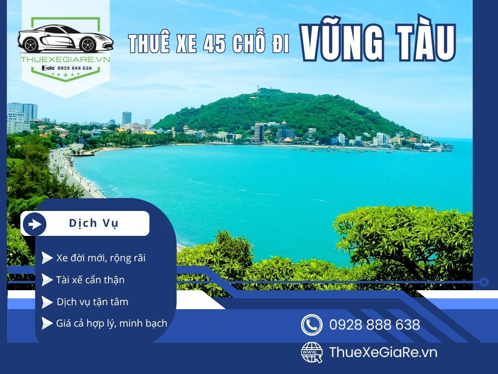cho thuê xe 45 chỗ an toàn đi Vũng Tàu, thuê xe 45 chỗ đi Vũng Tàu trọn gói, đặt xe 45 chỗ đi Vũng Tàu cuối tuần, thuê xe 45 chỗ chất lượng cao đi biển, xe 45 chỗ du lịch đường dài
