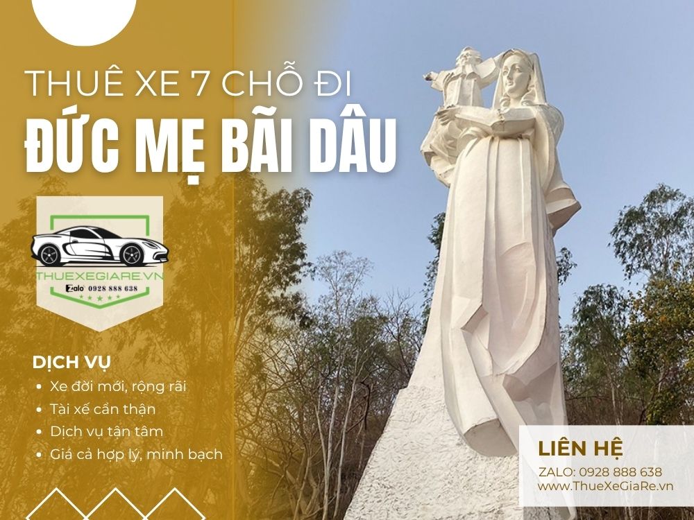 cho thuê xe 7 chỗ đi Đức Mẹ Bãi Dâu, thuê xe 7 chỗ đi hành hương Bãi Dâu, thuê xe 7 chỗ đi Vũng Tàu,
