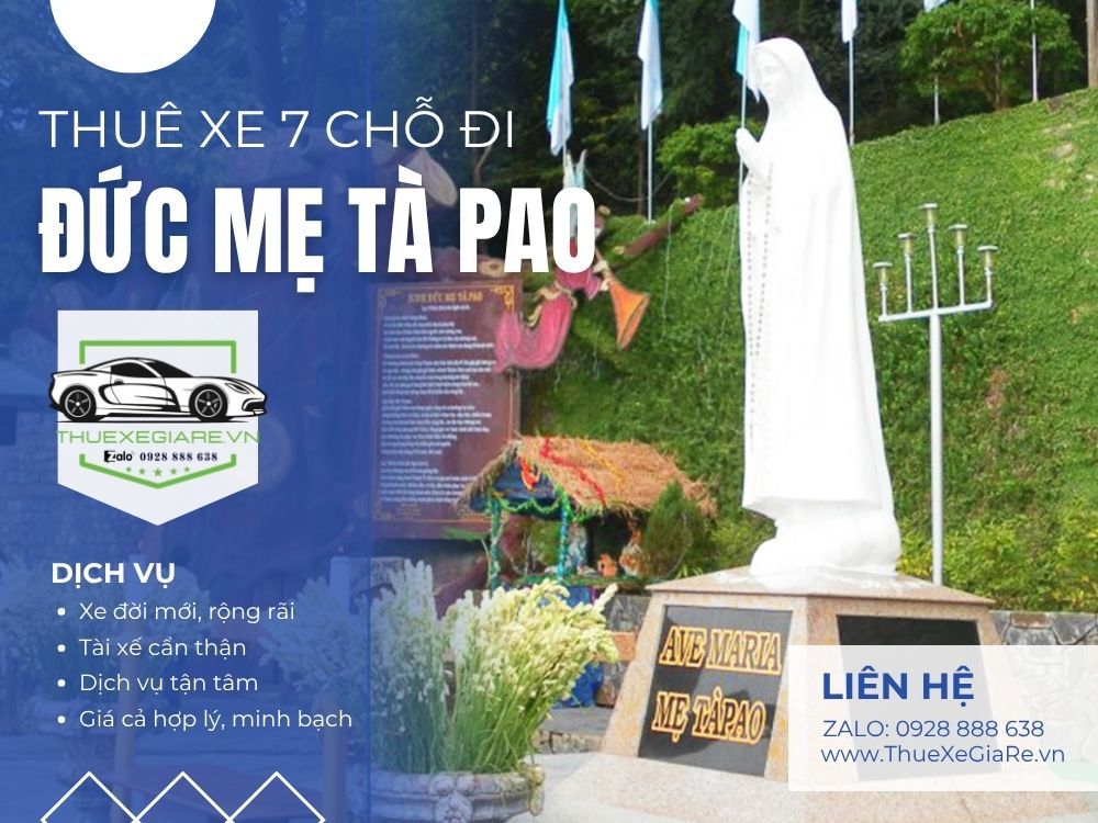 cho thuê xe 7 chỗ đi hành hương Đức Mẹ Tà Pao Bình Thuận, xe 7 chỗ đi hành hương Tà Pao, dịch vụ thuê xe 7 chỗ thuexegiare