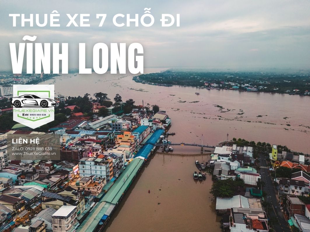 cho thuê xe 7 chỗ đi Vĩnh Long đời mới, xe 7 chỗ gia đình rộng rãi đi miền Tây, dịch vụ thuê xe 7 chỗ uy tín đưa đón tận nơi
