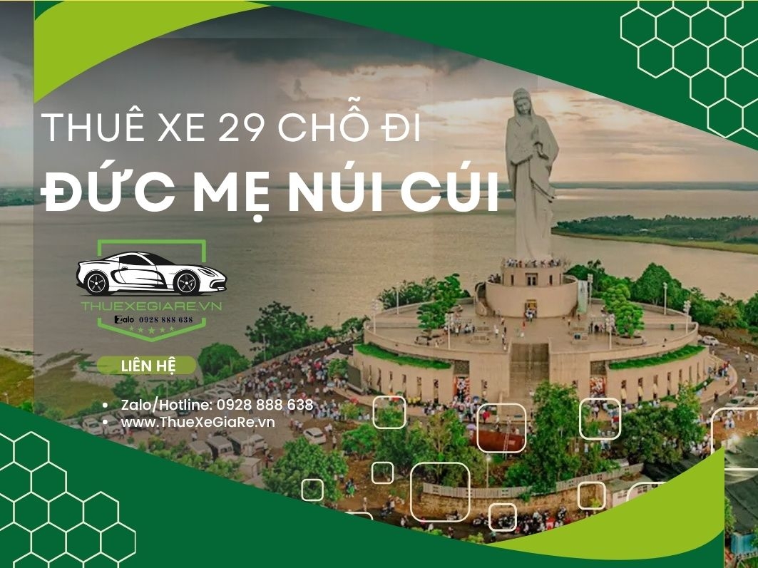 Thuê xe 29 chỗ đi Đức Mẹ Núi Cúi