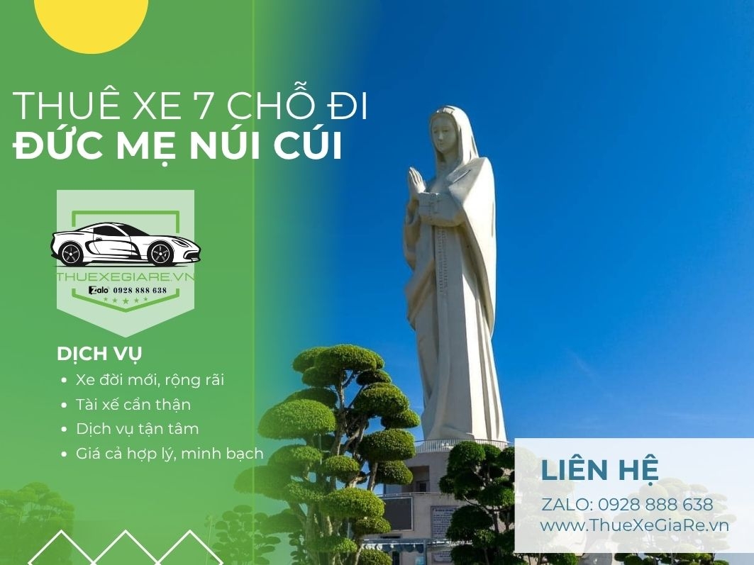 Thuê xe 7 chỗ đi Đức Mẹ Núi Cúi