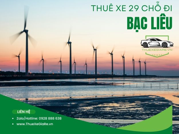 Thuê Xe 29 Chỗ Đi Bạc Liêu