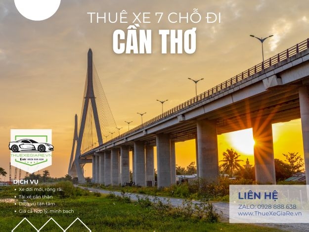 Thuê Xe 7 Chỗ Đi Cần Thơ