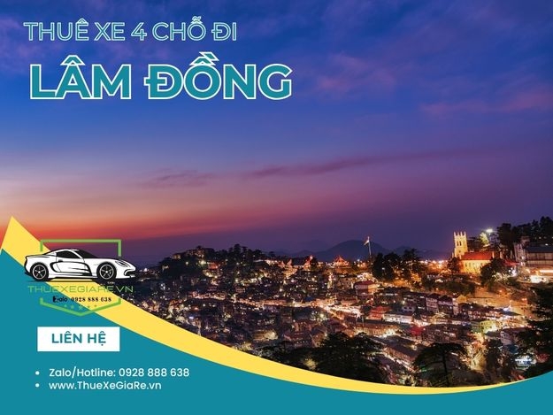 Thuê Xe 4 Chỗ Đi Lâm Đồng