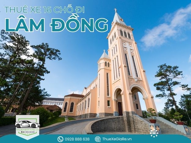 Thuê Xe 16 Chỗ Đi Lâm Đồng