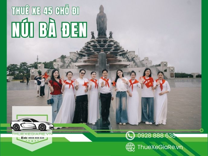 Thuê xe 45 chỗ đi Núi Bà Đen