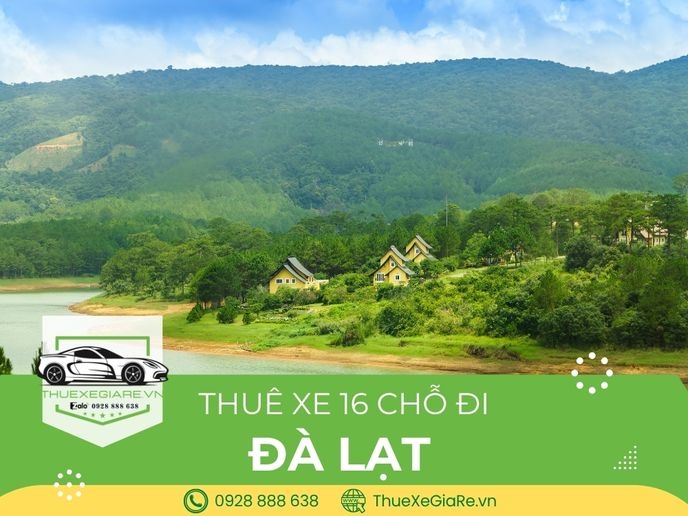 Thuê xe 16 chỗ đi Đà Lạt