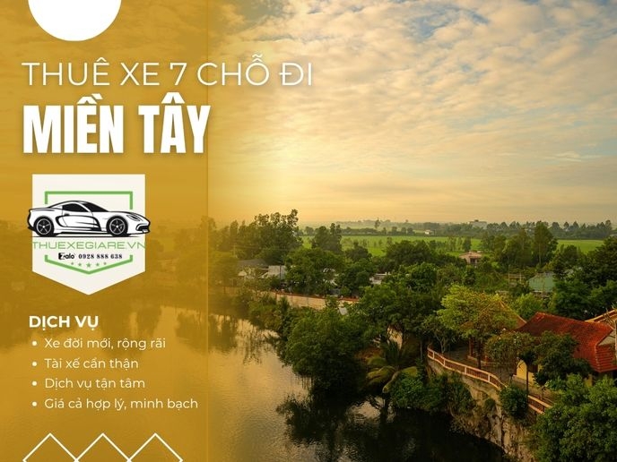 Thuê xe 7 chỗ đi Miền Tây