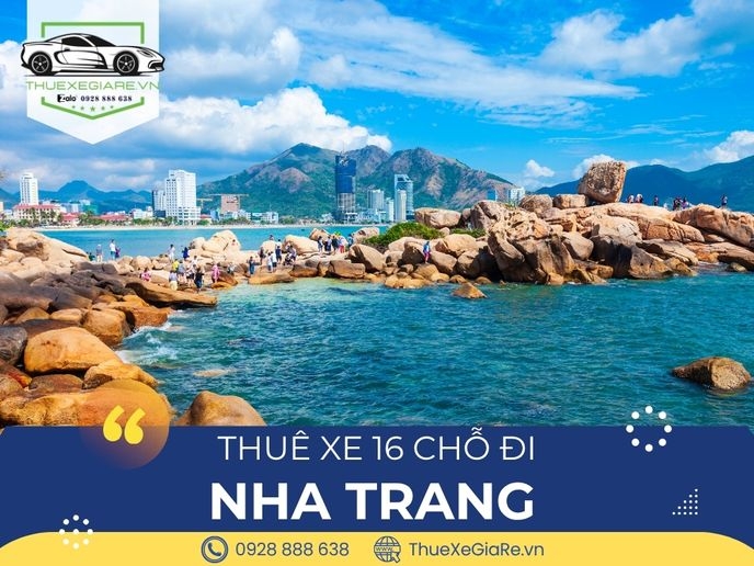 Thuê Xe 16 Chỗ Đi Nha Trang