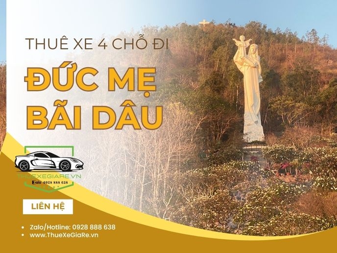 Thuê xe 4 chỗ đi Đức Mẹ Bãi Dâu