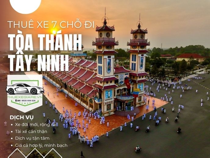 Thuê xe 7 chỗ đi Tòa Thánh Tây Ninh