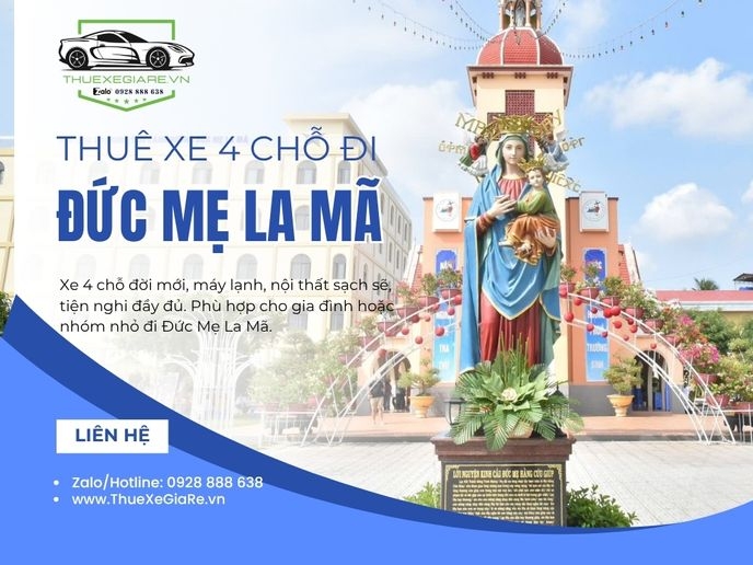 Thuê xe 4 chỗ đi Đức Mẹ La Mã Bến Tre